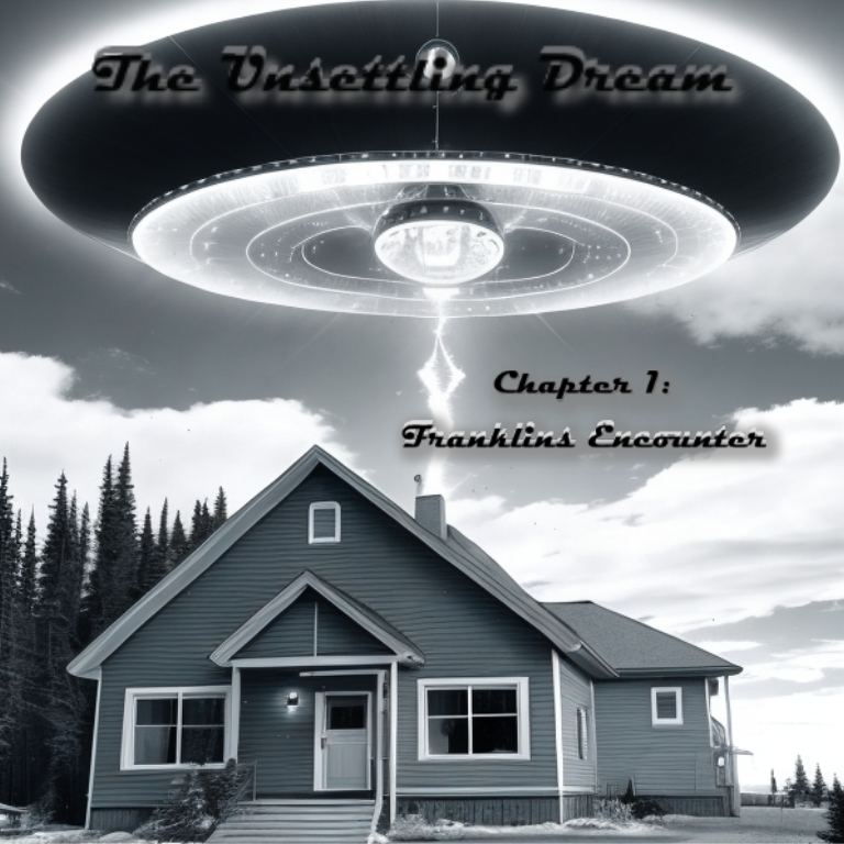 The Unsettling Dream – Franklins Encounter